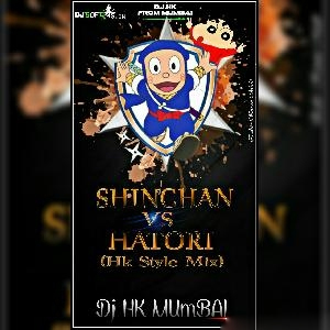 Shinchan Vs Ninja Hattori (HK Style Mix) - DJ HK Mumbai